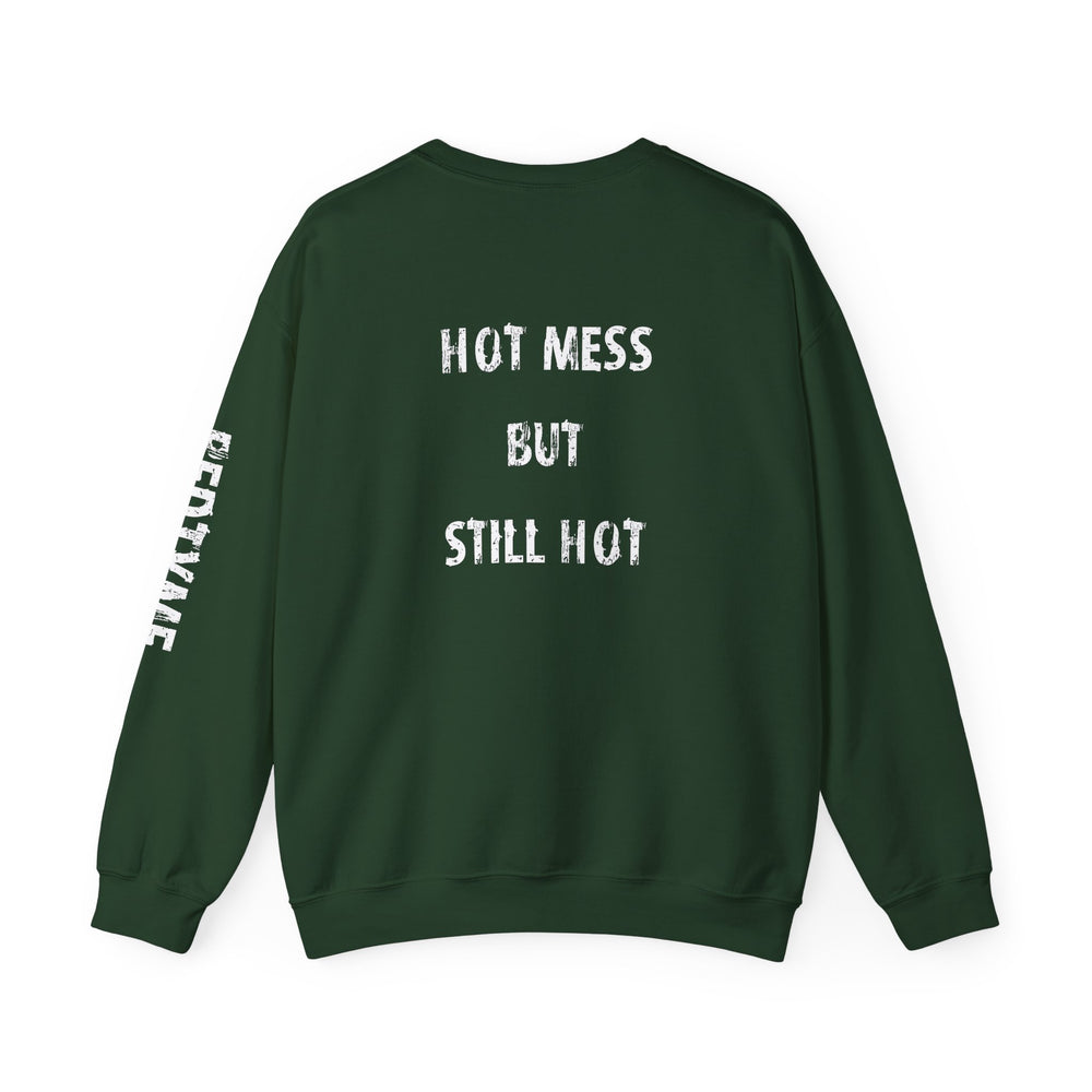Crewneck  - hot mess but still hot – alternate