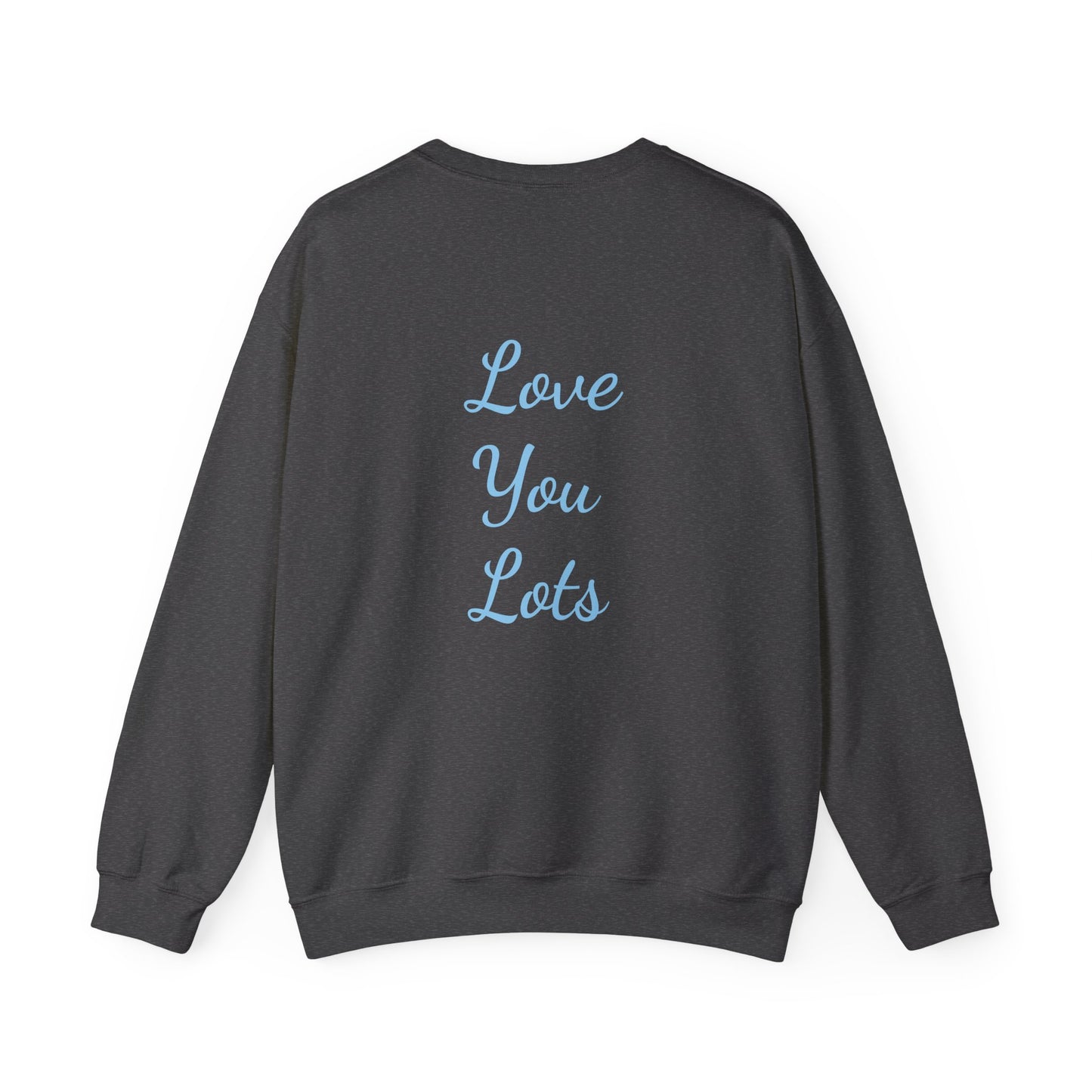 Crew neck - love you lots