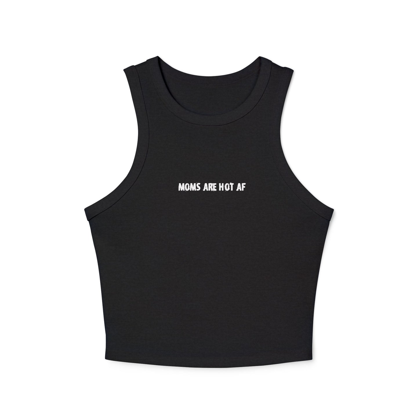 Crop tank - moms are hot af