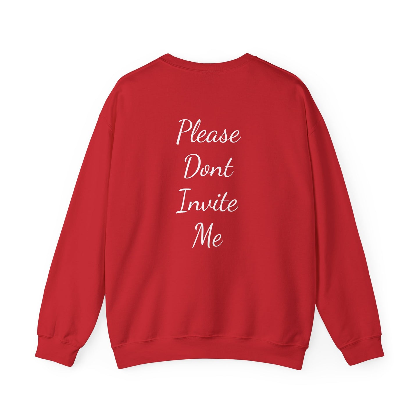 Crewneck  - please dont invite me