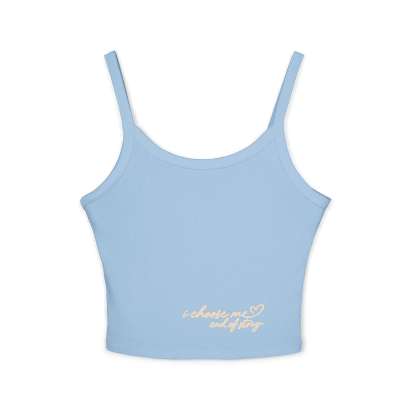 BEDTYME Spaghetti Crop Tank - i choose me end of story