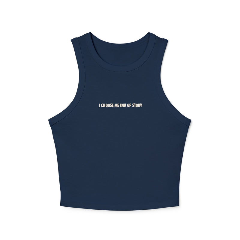 Crop tank - i choose me, end of story – alternate