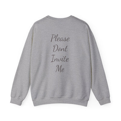 Crewneck  - please dont invite me