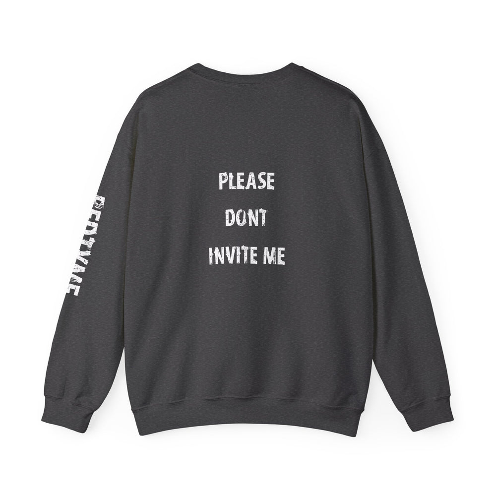 Crewneck  - please dont invite me