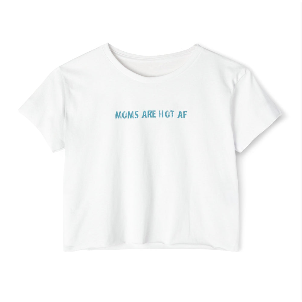 Crop T - moms are hot af – alternate